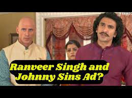 ranveer singh ads johnny sins